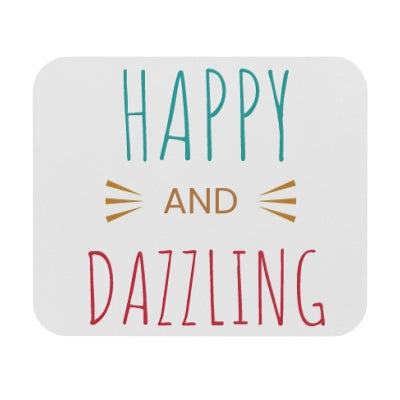 Happy and Dazzling - Mouse Pad (Rectangle)